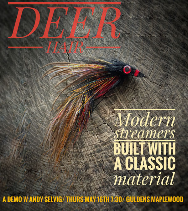 FLY TYING DEMO | May 16th  | Andy Selvig